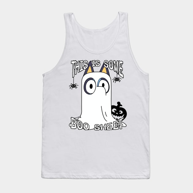 This is Some Boo Sheet Tank Top by Karl Doodling